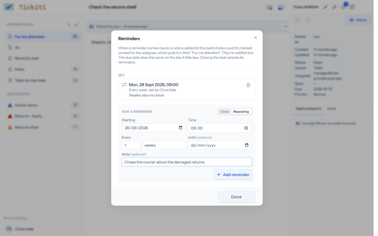 The Reminders dialog on the task Check the returns shelf. Under Set: Mon, 28 Sept 2026, 09:00, every week, set by Chris Hale, note Weekly returns check. Below, the Add a reminder form set to Repeating: starting 26/09/2026 at 09:00, every 1 weeks, no end date, with the note Chase the courier about the damaged returns, and an Add reminder button