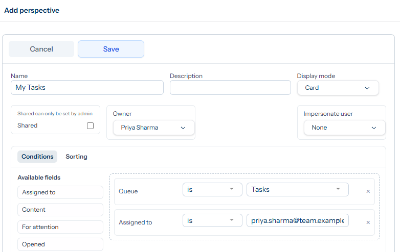 The Add perspective dialog with Name set to My Tasks, Owner Priya Sharma, Impersonate user None, Display mode Card, and two conditions on the Conditions tab: Queue is Tasks AND Assigned to is priya.sharma@team.example